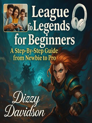 cover image of League of Legends for Beginners